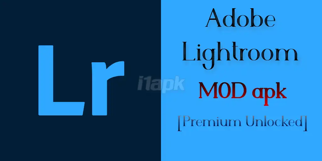 Lightroom Photo & Video Editor Mod apk