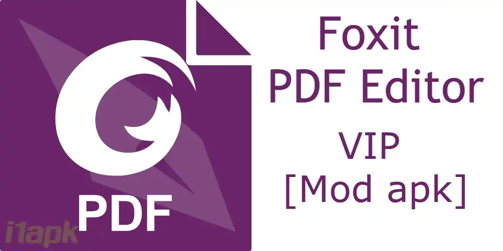 Foxit PDF Editor VIP apk
