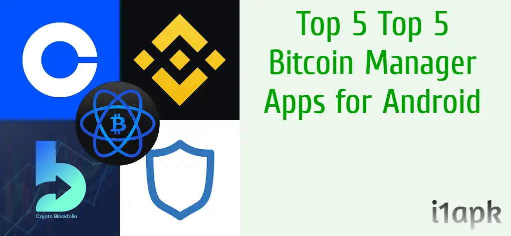 Top 5 Bitcoin Manager Apps for Android