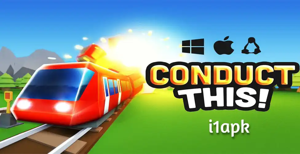 Conduct THIS! – Train Action Mod apk