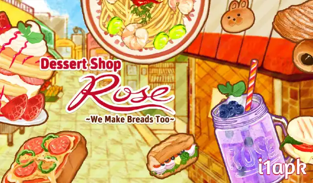 Download Dessert Shop ROSE Bakery
Mod apk